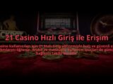 21-Casino-Hizli-Giris-ile-Erisim-overlay-1784475166.jpg