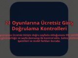 21-Oyunlarina-Ucretsiz-Giris-Dogrulama-Kontrolleri-overlay-1785082336.jpg