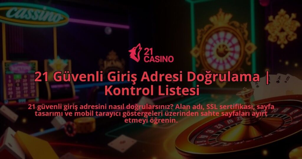 21-Guvenli-Giris-Adresi-Dogrulama-Kontrol-Listesi-overlay-1786682132.jpg