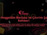 21-Hosgeldin-Bonusu-ve-Cevrim-Sarti-Rehberi-overlay-1786648210.jpg