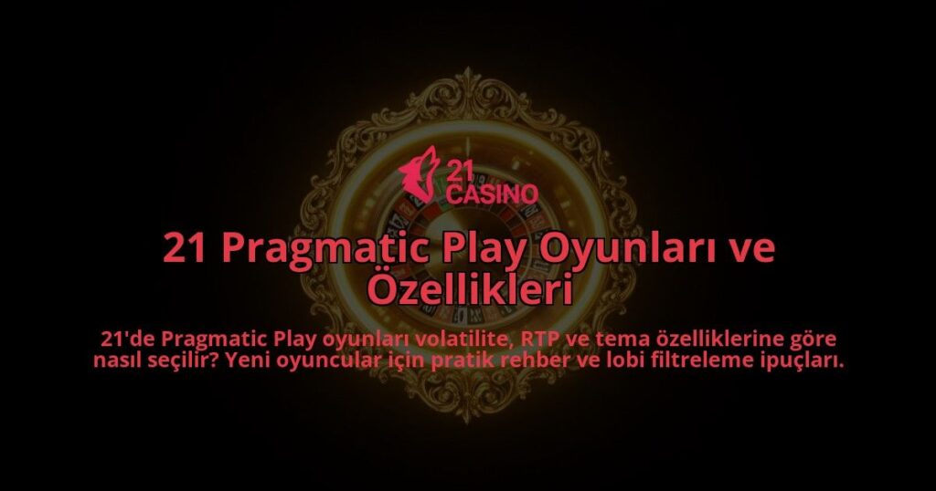 21-Pragmatic-Play-Oyunlari-ve-Ozellikleri-overlay-1786602893.jpg