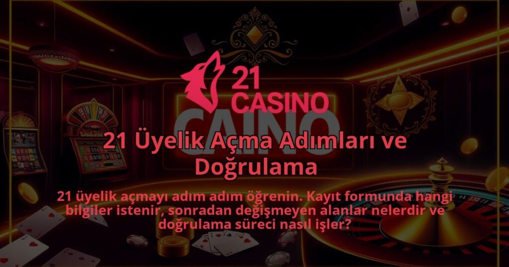 21-Uyelik-Acma-Adimlari-ve-Dogrulama-1786642697.jpg