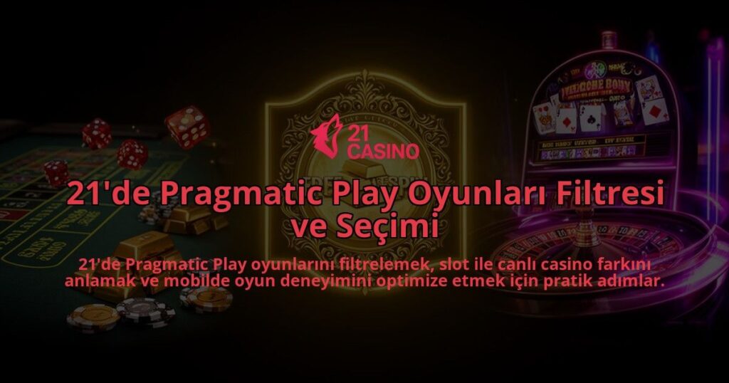 21de-Pragmatic-Play-Oyunlari-Filtresi-ve-Secimi-overlay-1786600417.jpg